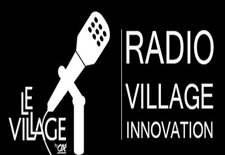 Radio Village Innovation : la première radio sur l’innovation !