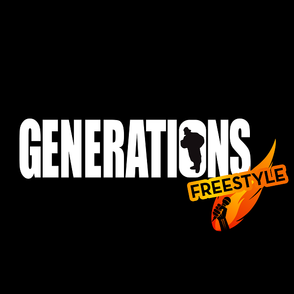 Generations - Freestyle