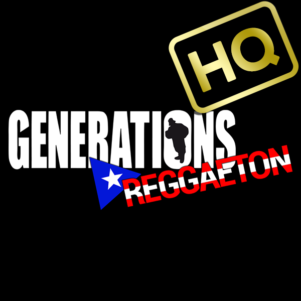 Generations - Reggaeton