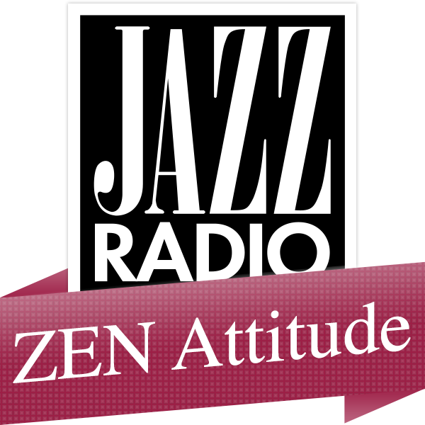 Jazz Radio- Zen attitude