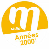 Ecouter M Radio - Années 2000 en ligne
