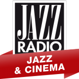 Ecouter Jazz Radio - Jazz & Cinéma en ligne