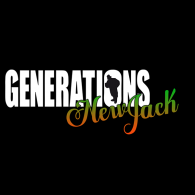 Ecouter Generations - Newjack en ligne