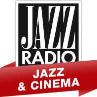 Ecouter Jazz Radio - Jazz & Cinéma en ligne