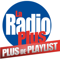 Ecouter La Radio Plus - Plus de Playlist en ligne