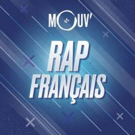 Ecouter MOUV' Rap Français en ligne