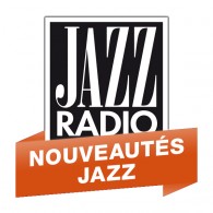 Ecouter Jazz Radio - Nouveautés Jazz en ligne