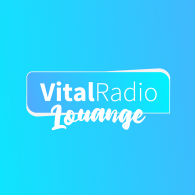 Ecouter Vital Radio Louange en ligne