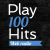 Play 100 Hits radio
